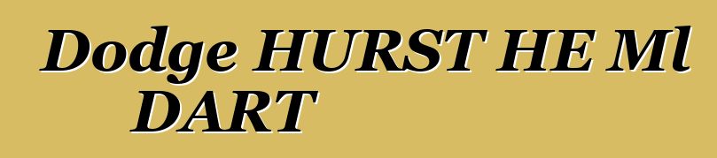 Dodge HURST HE Ml DART