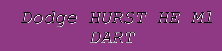 Dodge HURST HE Ml DART