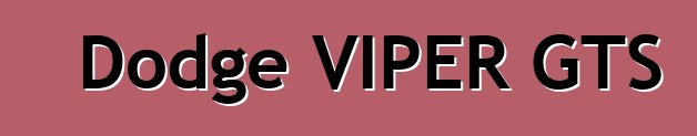Dodge VIPER GTS