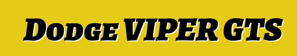 Dodge VIPER GTS