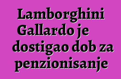 Lamborghini Gallardo je dostigao dob za penzionisanje