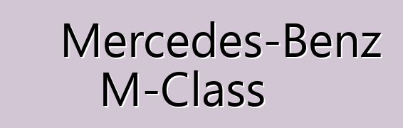 Mercedes-Benz M-Class