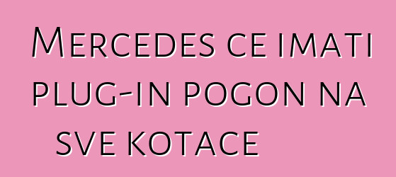 Mercedes će imati plug-in pogon na sve kotače