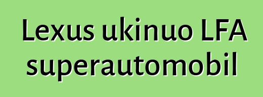 Lexus ukinuo LFA superautomobil