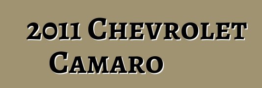 2011 Chevrolet Camaro
