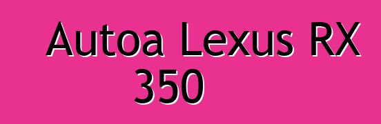Autoa Lexus RX 350