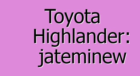 Toyota Highlander: jateminɛw