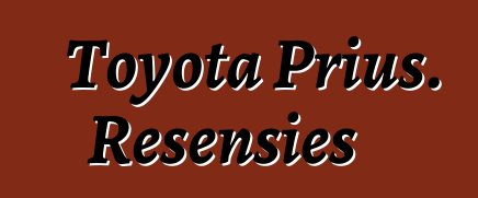 Toyota Prius. Resensies