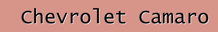 Chevrolet Camaro