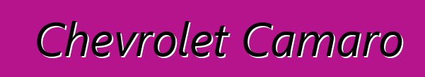 Chevrolet Camaro