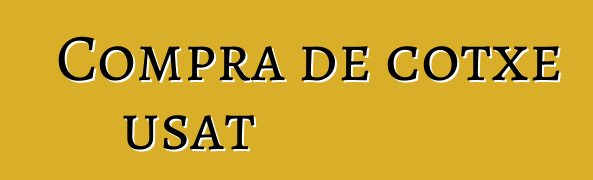 Compra de cotxe usat