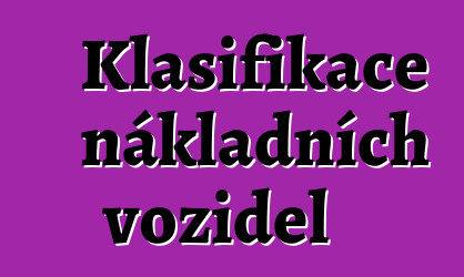 Klasifikace nákladních vozidel
