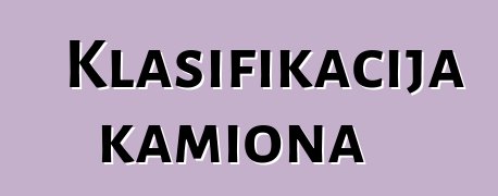 Klasifikacija kamiona