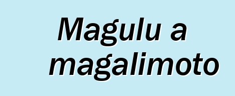 Magulu a magalimoto