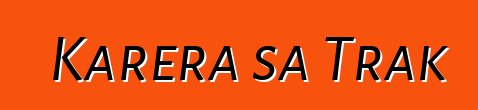 Karera sa Trak