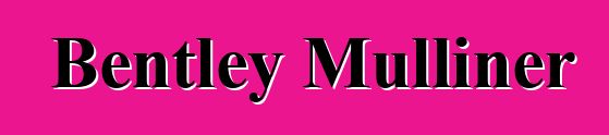 Bentley Mulliner