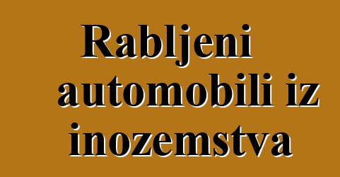 Rabljeni automobili iz inozemstva
