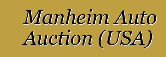 Manheim Auto Auction (USA)
