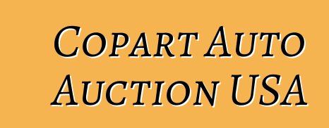 Copart Auto Auction USA