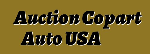 Auction Copart Auto USA