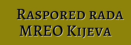 Raspored rada MREO Kijeva