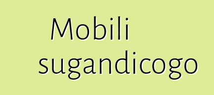 Mobili sugandicogo
