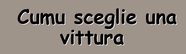 Cumu sceglie una vittura