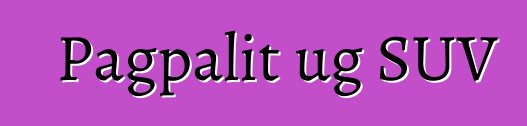 Pagpalit ug SUV