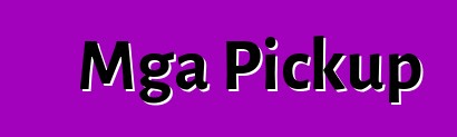 Mga Pickup