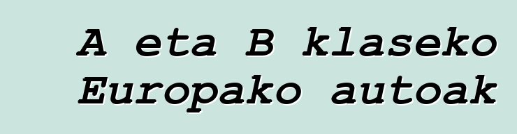 A eta B klaseko Europako autoak