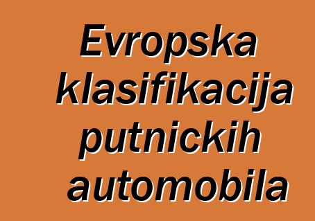 Evropska klasifikacija putničkih automobila