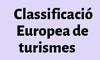Classificació Europea de turismes