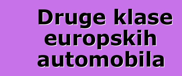 Druge klase europskih automobila