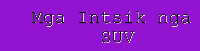 Mga Intsik nga SUV