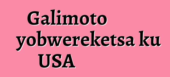Galimoto yobwereketsa ku USA