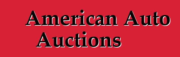 American Auto Auctions