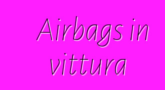 Airbags in vittura