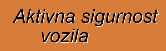 Aktivna sigurnost vozila