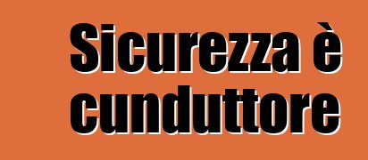 Sicurezza è cunduttore