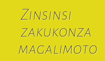 Zinsinsi zakukonza magalimoto