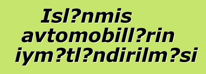 İşlənmiş avtomobillərin qiymətləndirilməsi