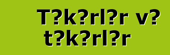 Təkərlər və təkərlər