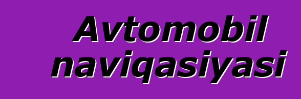 Avtomobil naviqasiyası