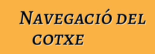 Navegació del cotxe