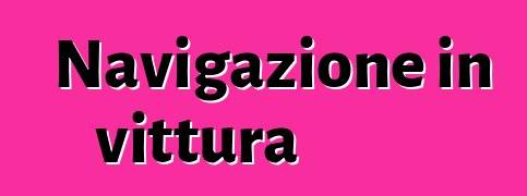 Navigazione in vittura