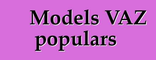 Models VAZ populars