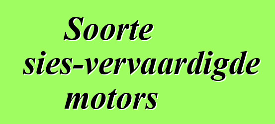 Soorte Russies-vervaardigde motors
