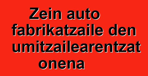 Zein auto fabrikatzaile den kontsumitzailearentzat onena