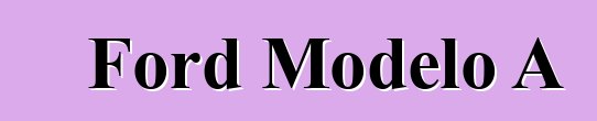 Ford Modelo A