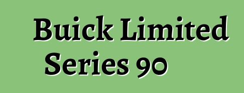 Buick Limited Series 90